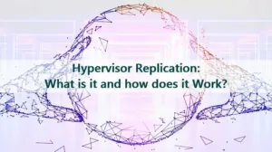 Hypervisor Replication