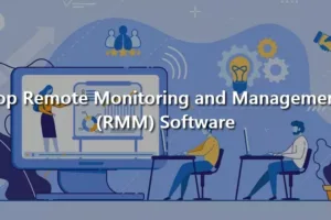 11 Remote Monitoring and Management Software
