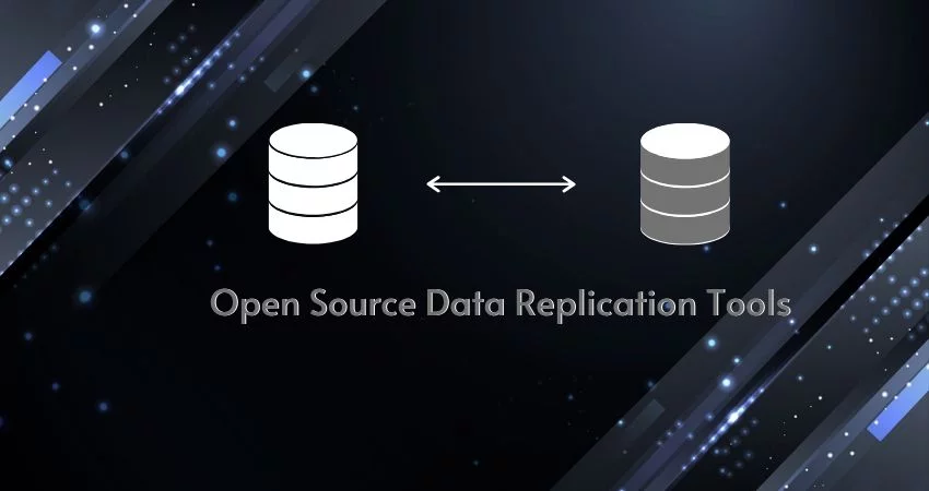 Why an Enterprise Need Open Source Data Replication Tools
