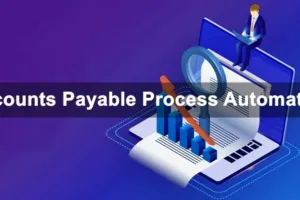 Automation of Accounts Payable Process