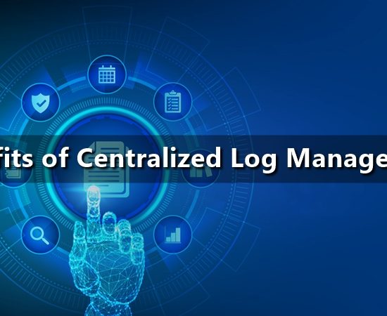 Benefits of Centralized Log Management