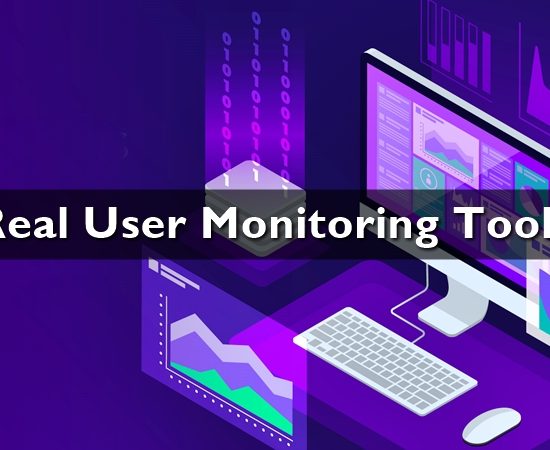 Real User Monitoring Tools