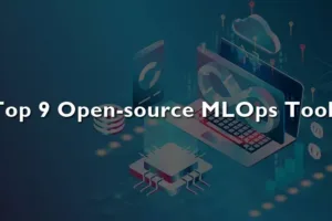 Open-source MLOps Tools