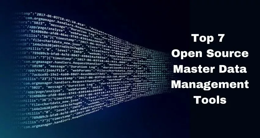 Top 7 Open Source Master Data Management Tools