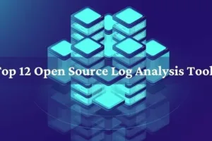 Top 12 Open Source Log Analysis Tools
