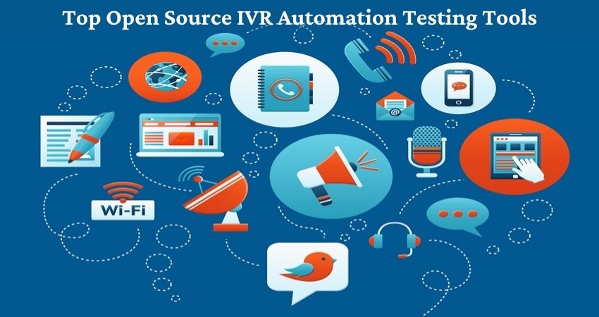 Top 7 Open-Source IVR Automation Testing Tools for Businesses